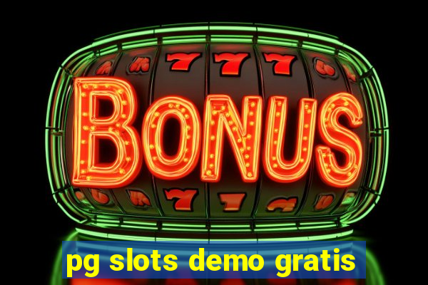 pg slots demo gratis